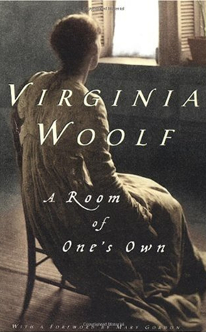 “A Room of One’s Own” by Virginia Woolf