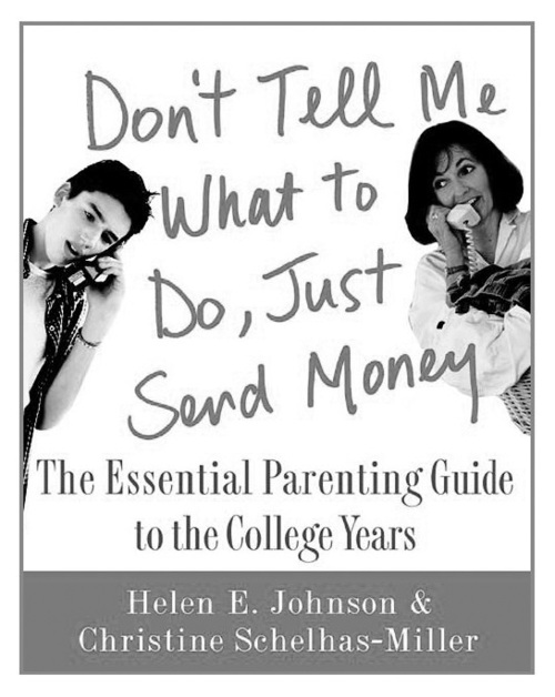 “Don’t Tell Me What to Do, Just Send Money” by Helen E. J o h n s o n a n d Ch r i s t i n eSchelhas-Miller. (MCT)