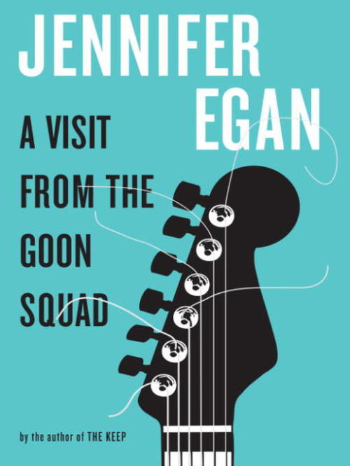 Egan’s latest novel, “A Visit From the Goon Squad.” 