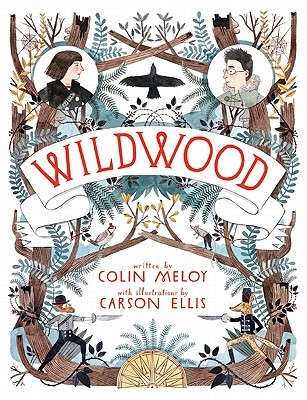 The cover of “Wildwood,” Meloy’s new fiction series for middlegrade readers he has written in collaboration with his illustrator wife, Carson Ellis.