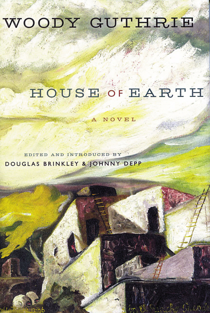 “House of Earth” is a recently uncovered novel by Woody Guthrie. (MCT)