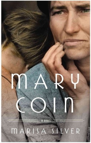 “Mary Coin” by Marisa Silver