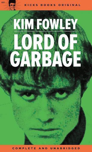 “Lord of Garbage” by Kim Fowley (MCT)