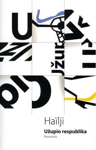 A Lithuanian edition of Ha Il-ji’s 2009 novel “The Republic of Uzupis” (LTI Korea)