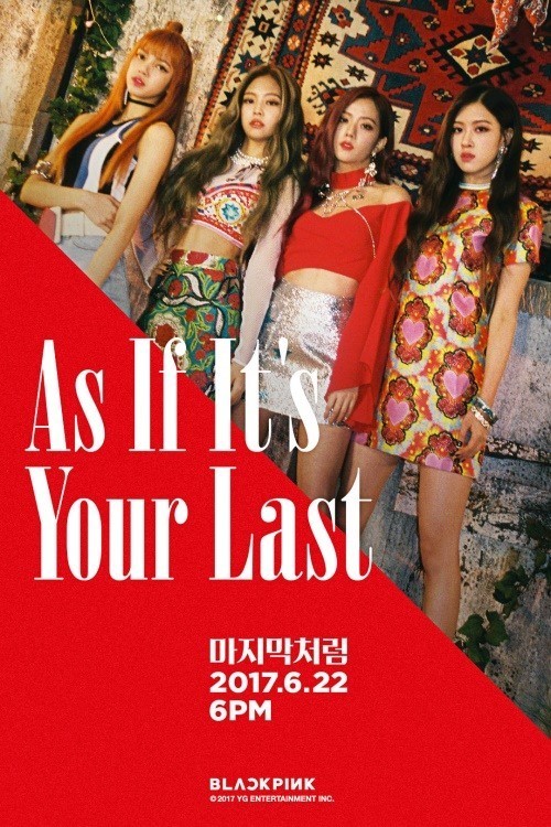 Teaser image for Black Pink’s “As If It’s Your Last.” (YG Entertainment)