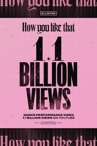 This image provided by YG Entertainment on Tuesday, celebrates the surpassing of 1.1 billion views by the choreography video for BLACKPINK's 