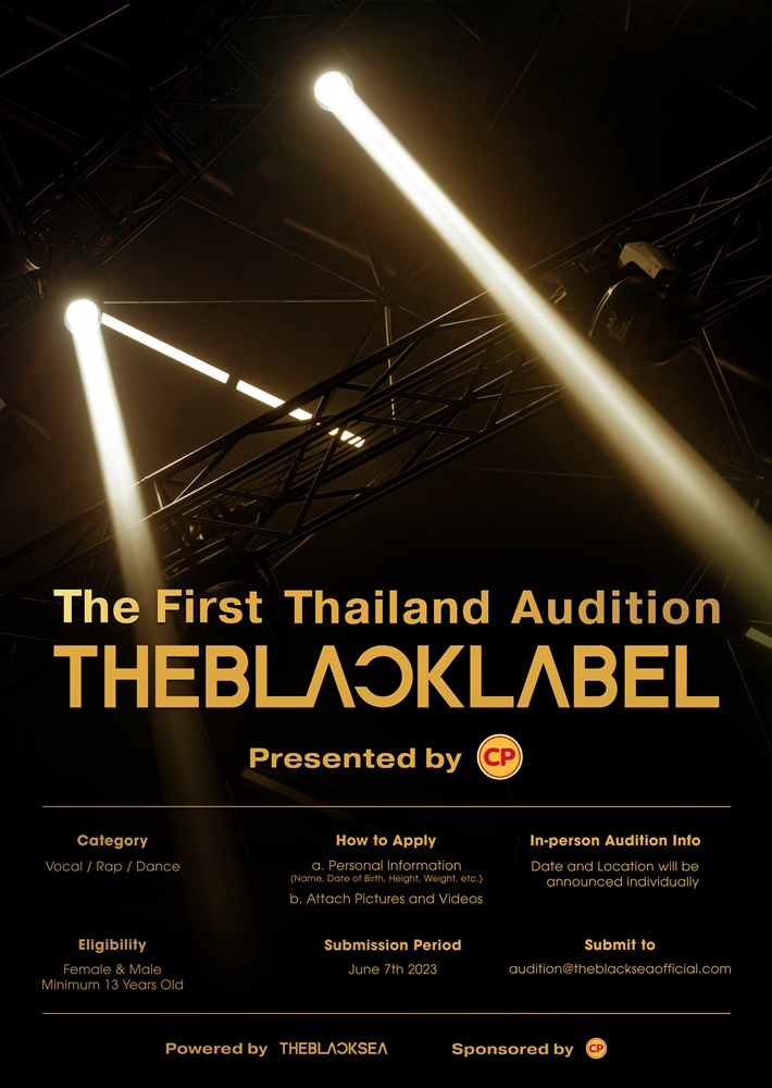 A poster for The Black Label and CP Group's joint venture Theblacksea's first audition in Thailand. (Theblacksea)