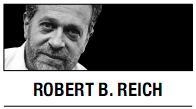 [Robert B. Reich] Being ‘on right track’ isn’t enough