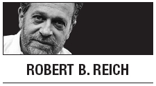 [Robert B. Reich] Why ‘pro-growth centrists’ are wrong