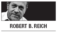 [Robert B. Reich] Outsourcing isn’t the problem