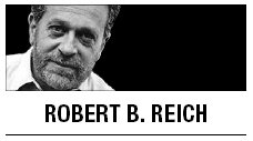 [Robert B. Reich] Rise of the regressive right in U.S.