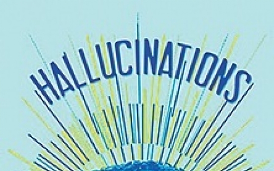 Neurologist examines ‘Hallucinations’