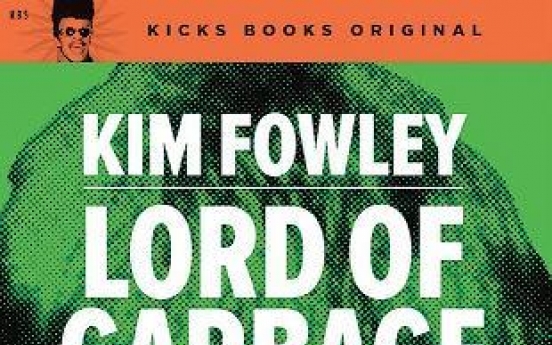 Kim Fowley talks trash in memoir