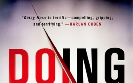 ‘Doing Harm’ a medical page-turner