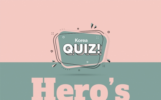 [Korea Quiz] Hero’s return