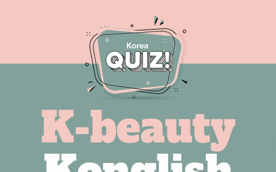 [Korea Quiz] Konglish terms in K-beauty