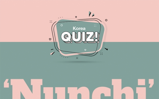 [Korea Quiz] 'Nunchi'