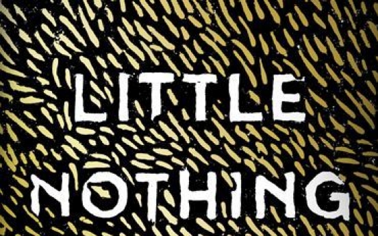‘Little Nothing’ a fierce fairy tale