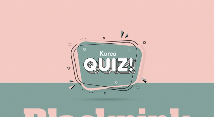 [Korea Quiz] Blackpink in your area
