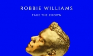 로비 윌리암스, 9번째 앨범 ‘테이크 더 크라운(Take The Crown) 12일 국내 발매