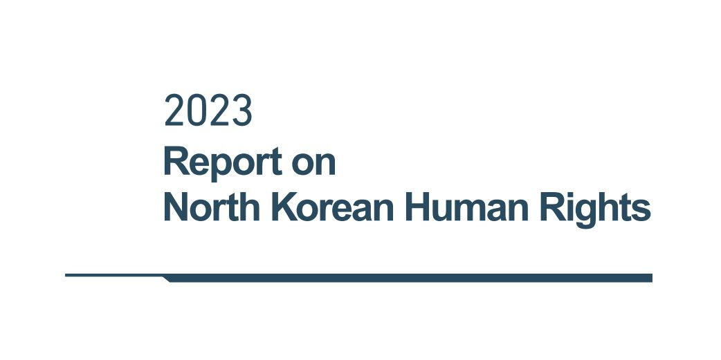 2023 Report on North Korean Human Rights (Ministry of Unification)