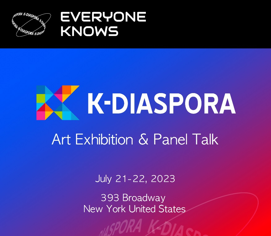 Poster for “Everyone Knows: K-Diaspora Art Exhibition & Panel Talk” (K-Diaspora Worldwide Network)
