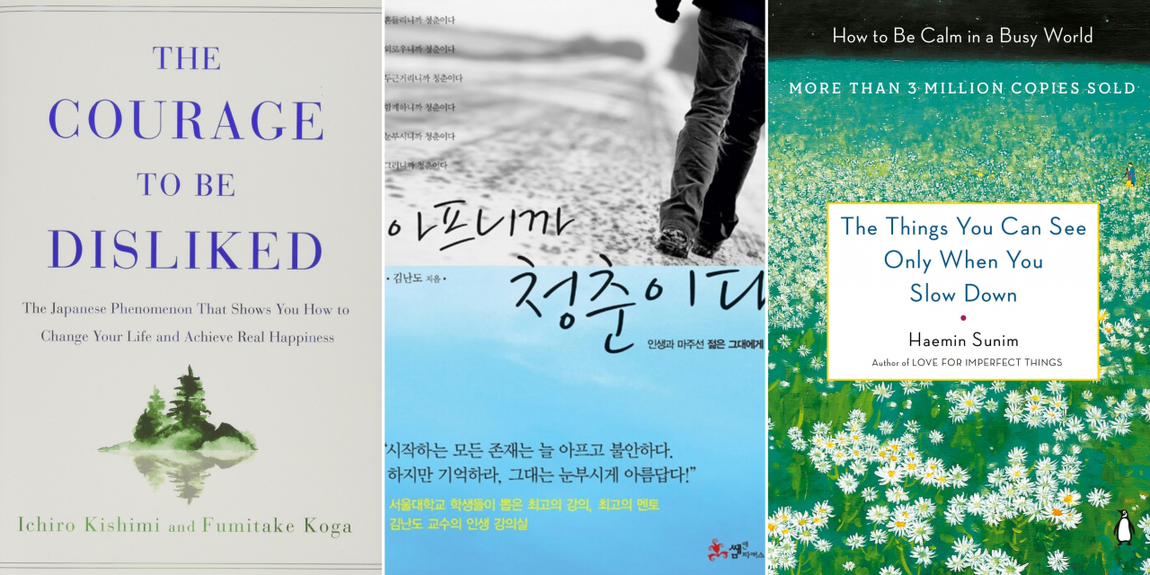 From left: Ichiro Kishimi’s “The Courage to be Disliked,” Kim Ran-do’s “Youth, It’s Painful” and Ven. Haemin’s “The Things You Can See Only When You Slow Down”