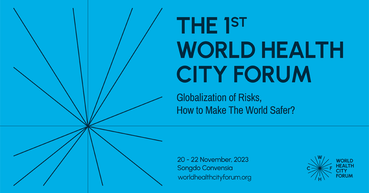 A poster for the World Health City Forum, to be held at the Songdo Convensia, in Incheon (World Health City Forum)