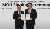 Hana, Taiwan’s CTBC bank ink partnership for business expansion