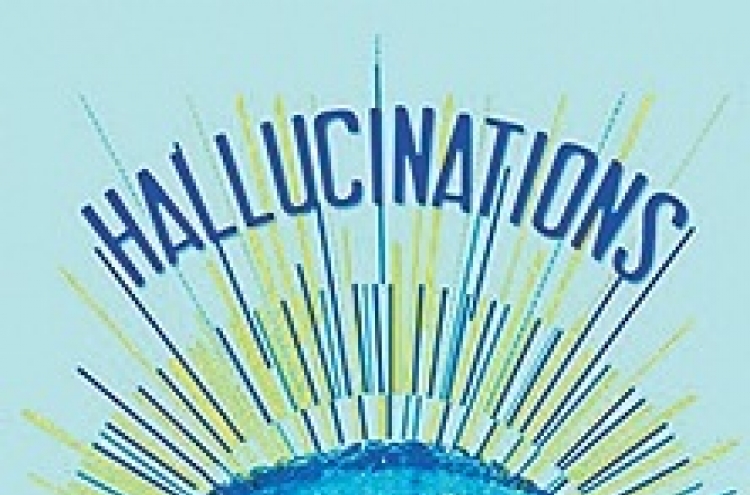 Neurologist examines ‘Hallucinations’