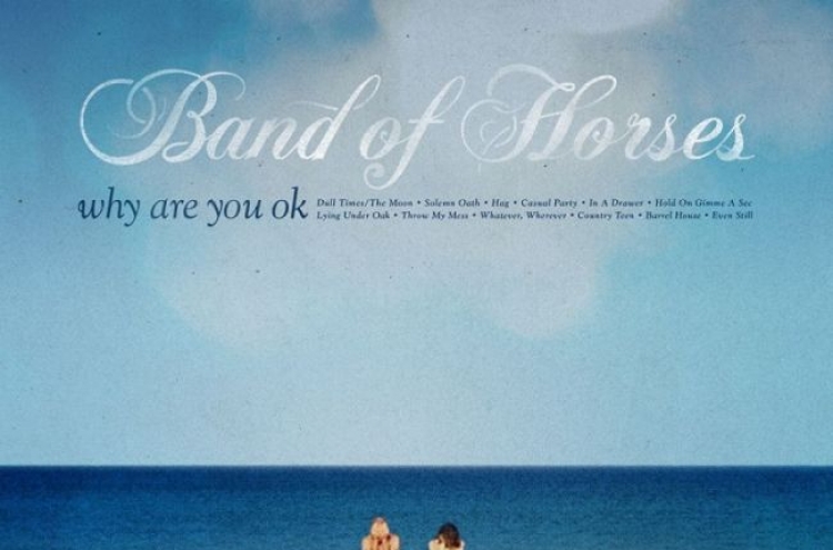 [Album Review] Band of Horses takes it easy on ‘Why Are You OK’