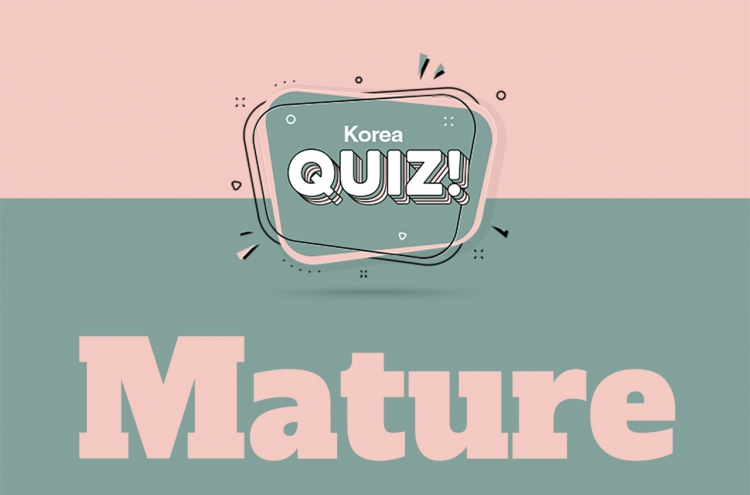 [Korea Quiz] Mature tastes