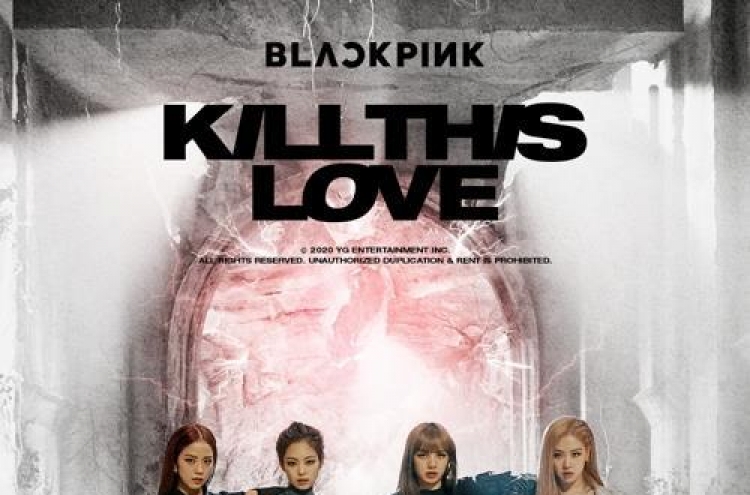 BLACKPINK's 'Kill This Love' video tops 700m YouTube views