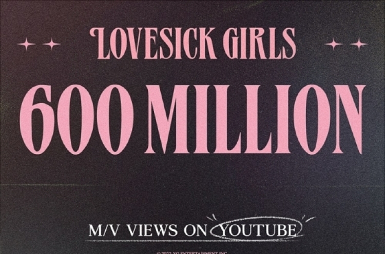 [Today's K-pop] Blackpink’s “Lovesick Girls” video tops 600m views