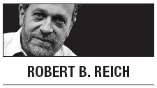 [Robert Reich] Who’s bearing economic risks?