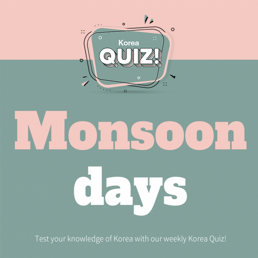 [Korea Quiz] Monsoon days