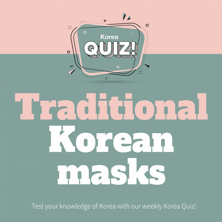 [Korea Quiz] Traditional Korean masks