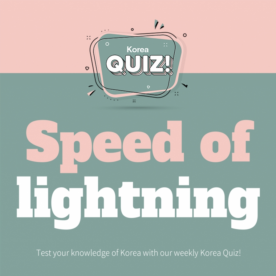 [Korea Quiz] Speed of lightning