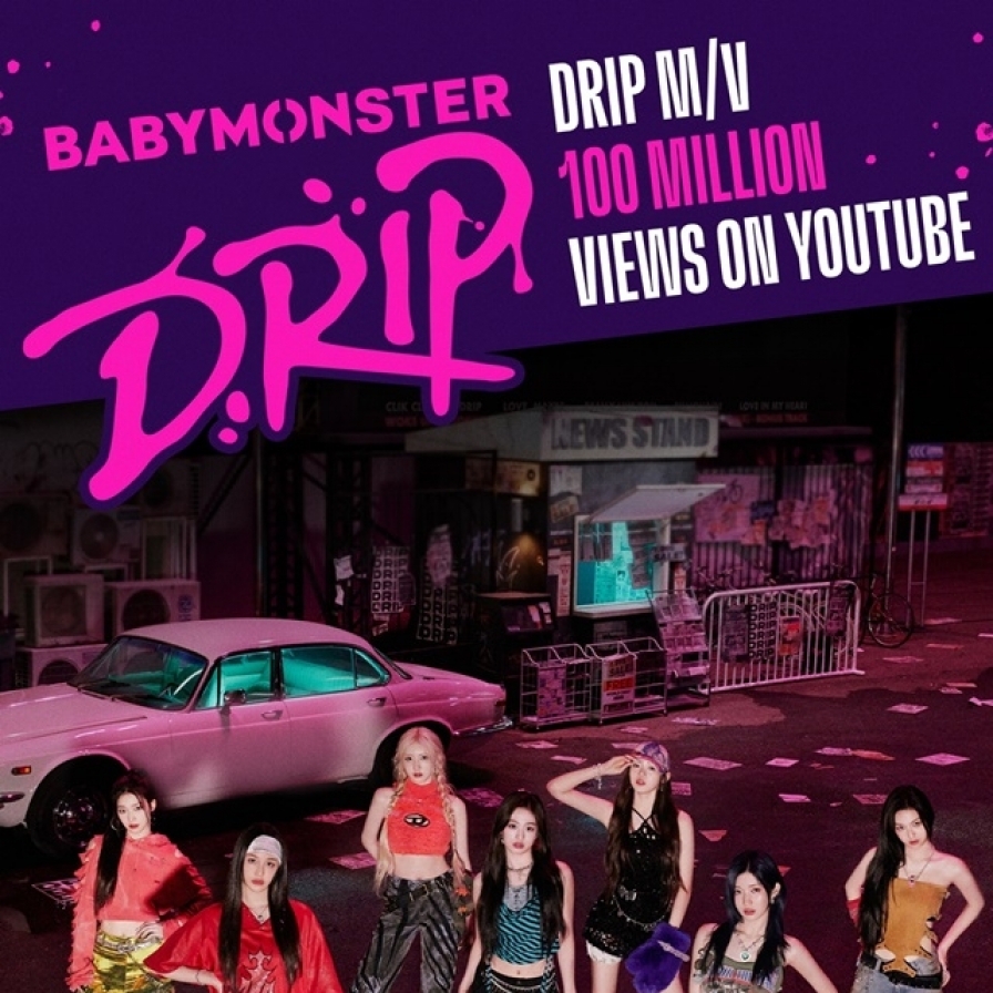 [Today’s K-pop] Babymonster logs 100m views with ‘Drip’ music video