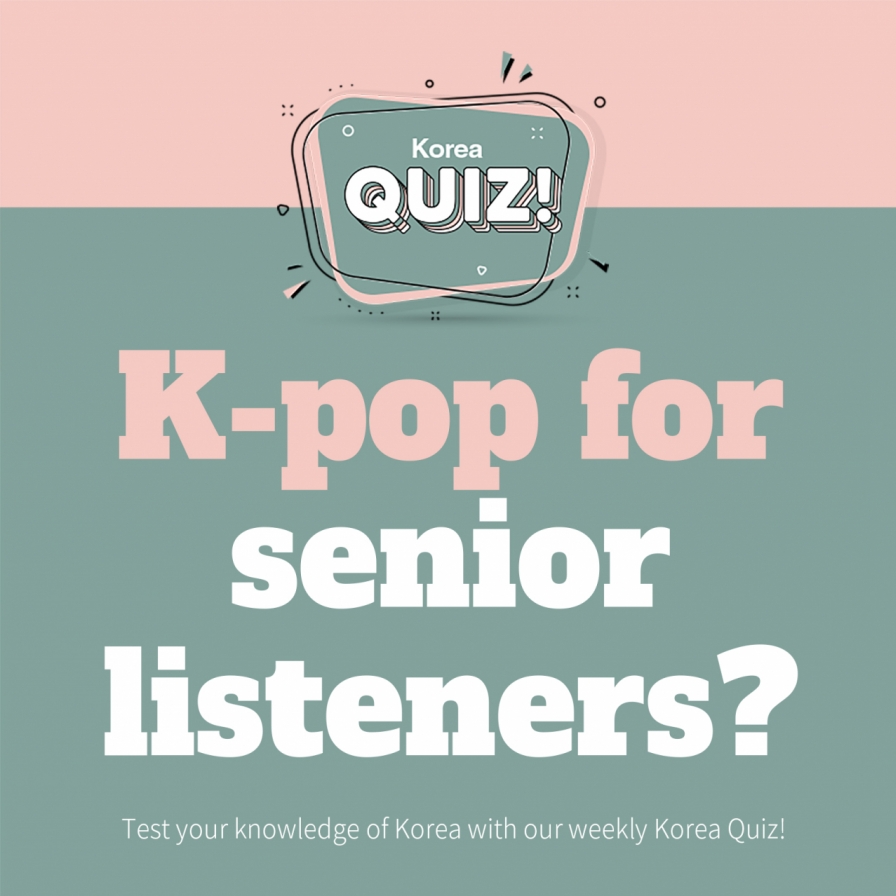 [Korea Quiz] K-pop for senior listeners?