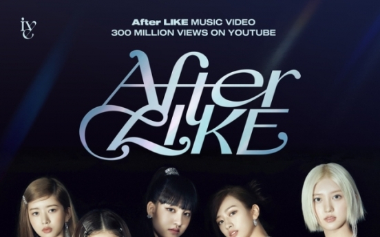 [Today’s K-pop] Ive logs 300m views with ‘After Like’ music video