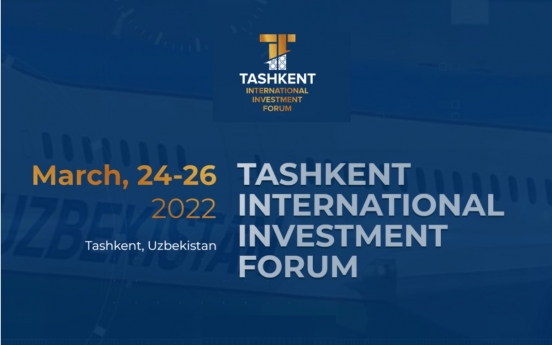 Uzbekistan to host Tashkent Investment Forum