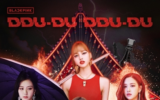 [Today’s K-pop] Blackpink tops 2b views with ‘Ddu-du Ddu-du’ video