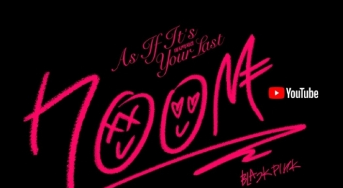 BLACKPINK's 'As If It's Your Last' tops 700m YouTube views