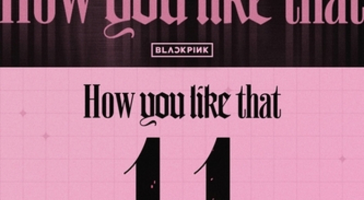 BLACKPINK's 'How You Like That' choreography video tops 1.1b views