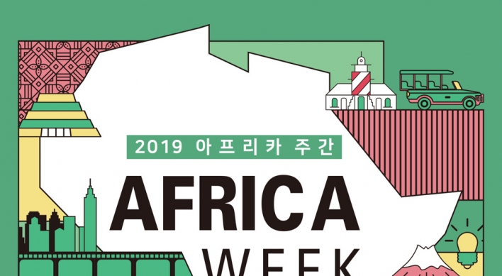 [Diplomatic circuit] Africa, Korea to exchange cultural, business opportunities in 2019 Africa Week